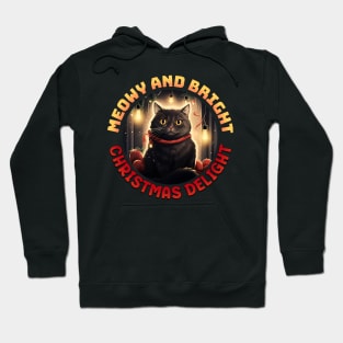 meowy and bright christmas delight Hoodie